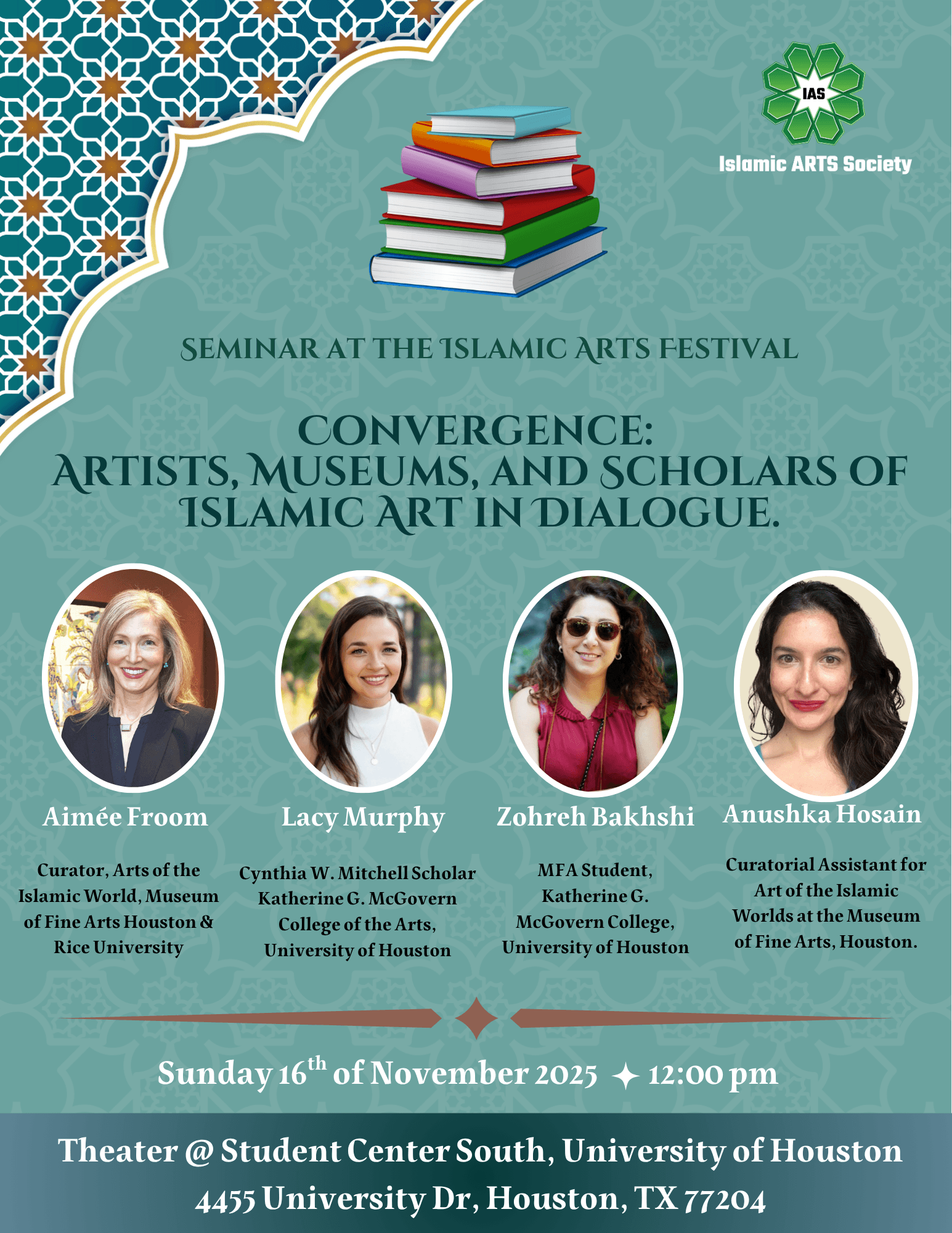 Islamic Arts Society seminar flyer naming Aimee Froom, Lacy Murphy, Zohreh Bakhshi and Anushka Hosain
